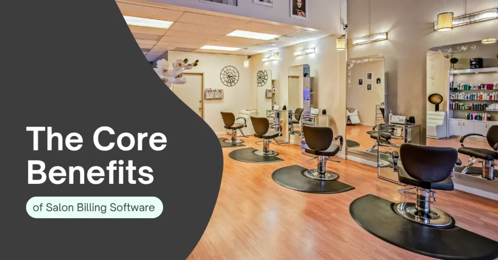 Core benefits of salon billing software